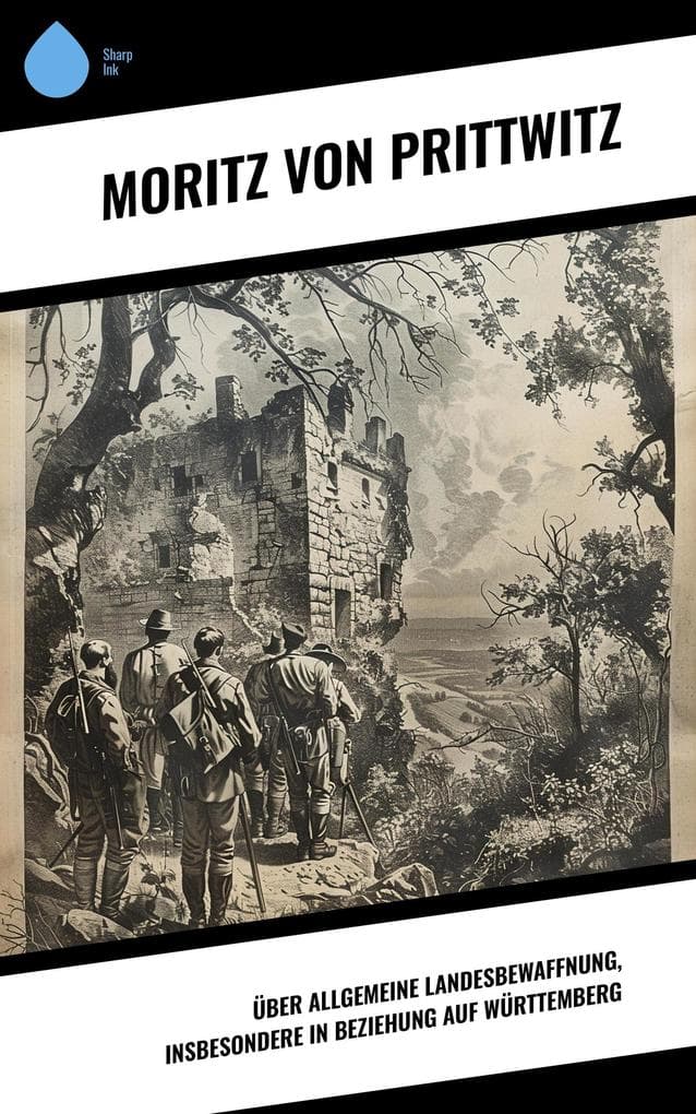 Über allgemeine Landesbewaffnung, insbesondere in Beziehung auf Württemberg