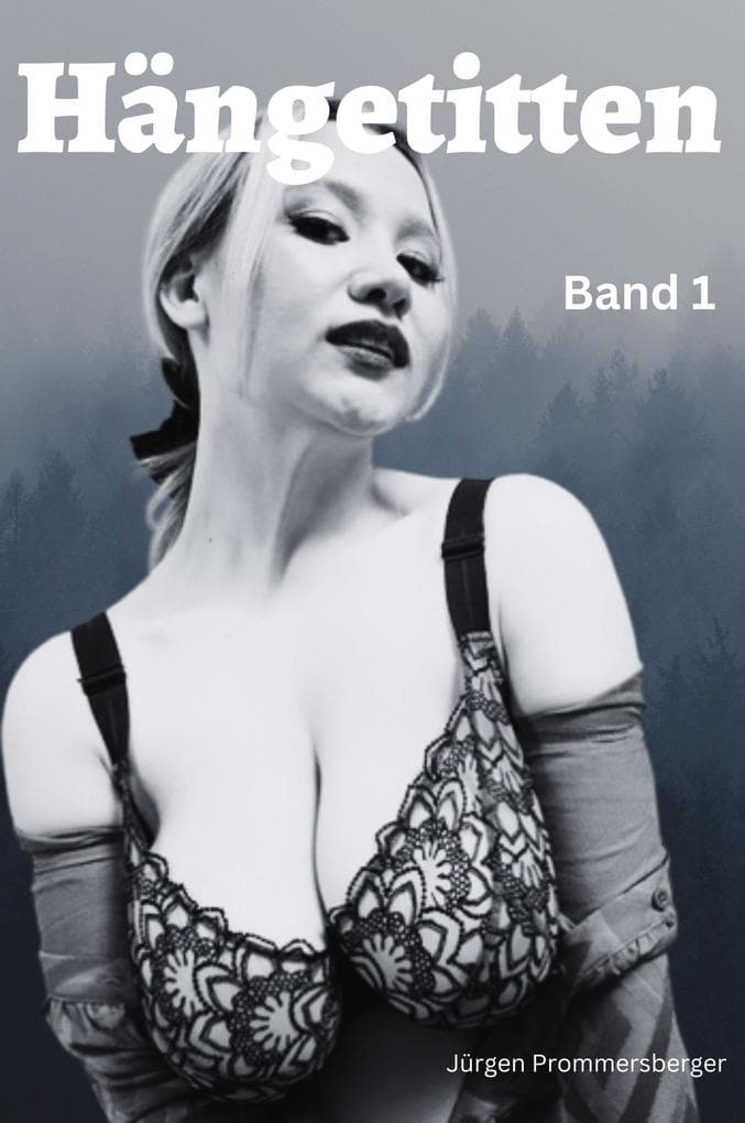 Hängetitten - Band 1