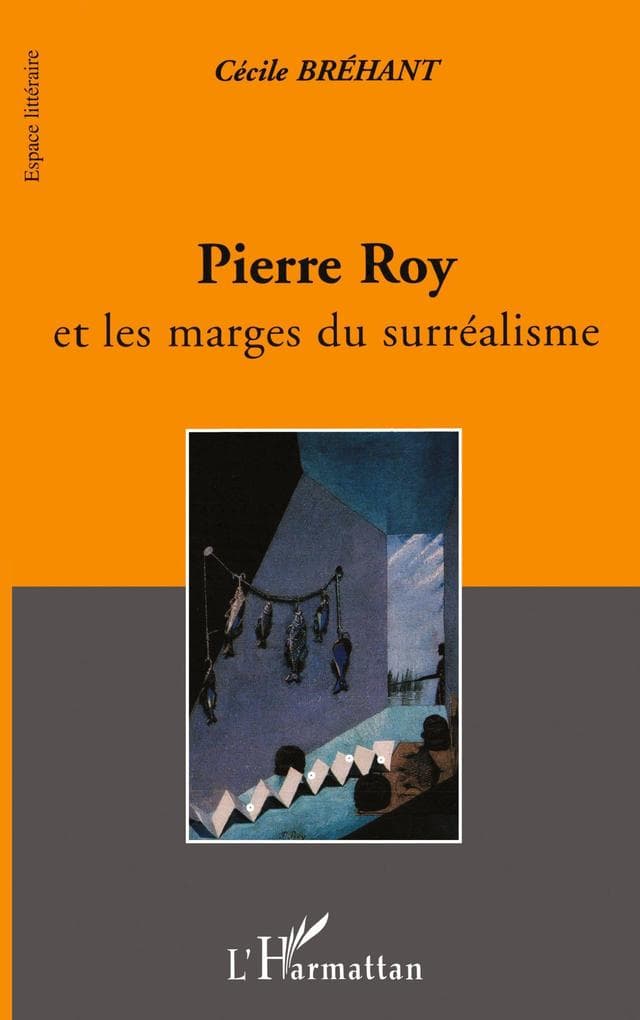 PIERRE ROY et les marges du surréalisme