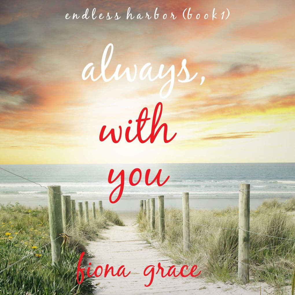 Always, With You (Endless HarborBook One)