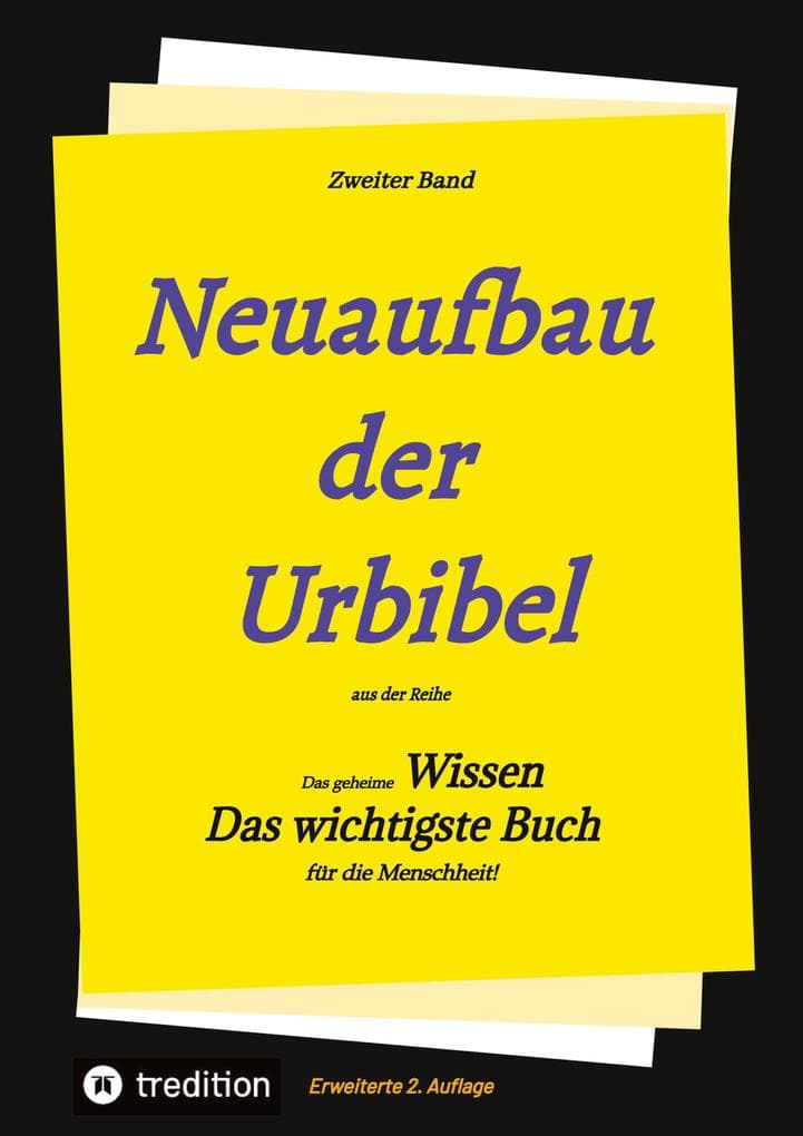 2. Auflage 2. Band von Neuaufbau der Urbibel