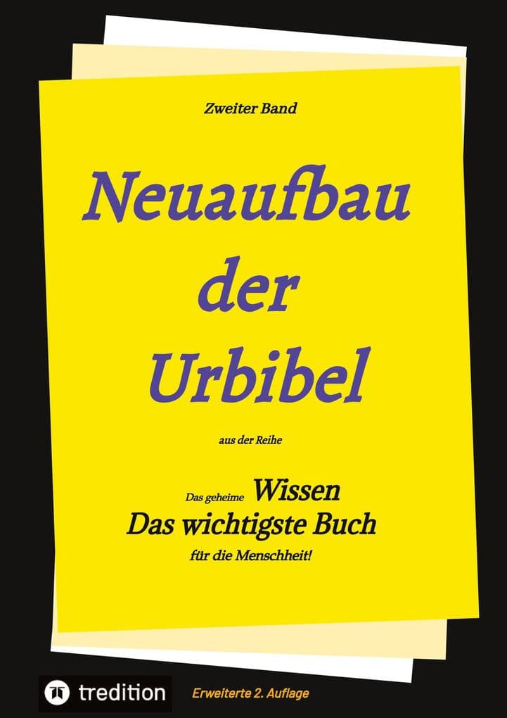 2. Auflage 2. Band von Neuaufbau der Urbibel