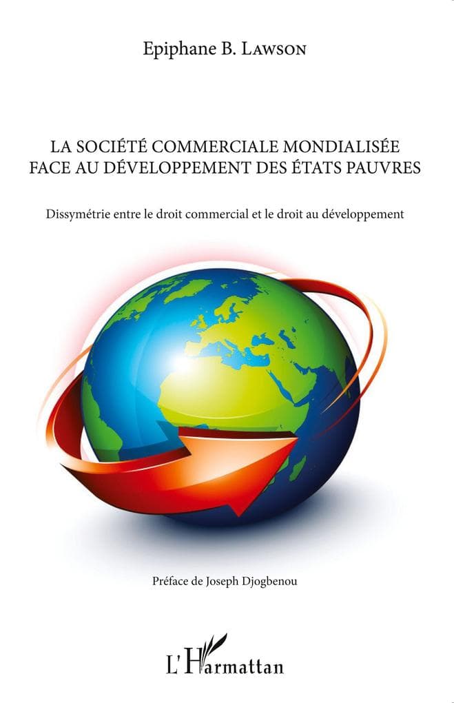 La société commerciale mondialisée face au développement des Etats pauvres