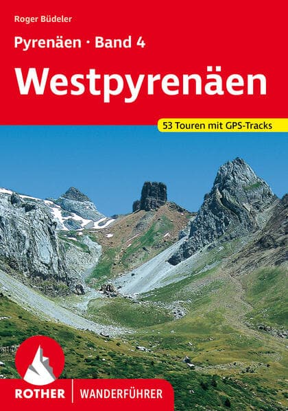 ROTHER Wanderführer Pyrenäen Band 4: Westpyrenäen