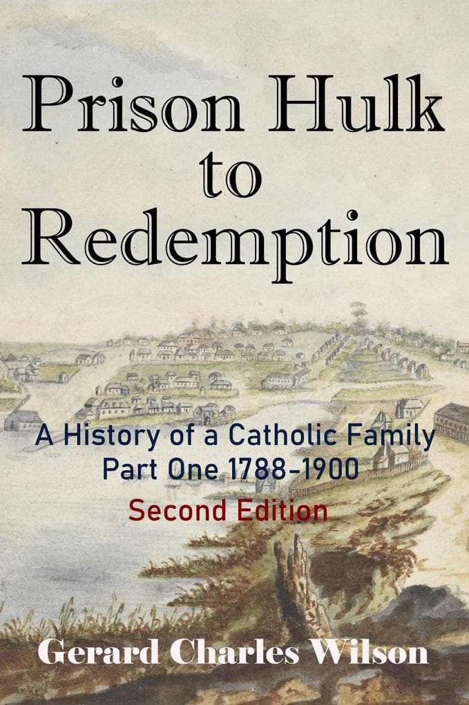 Prison Hulk to Redemption (Social History Series, #1)