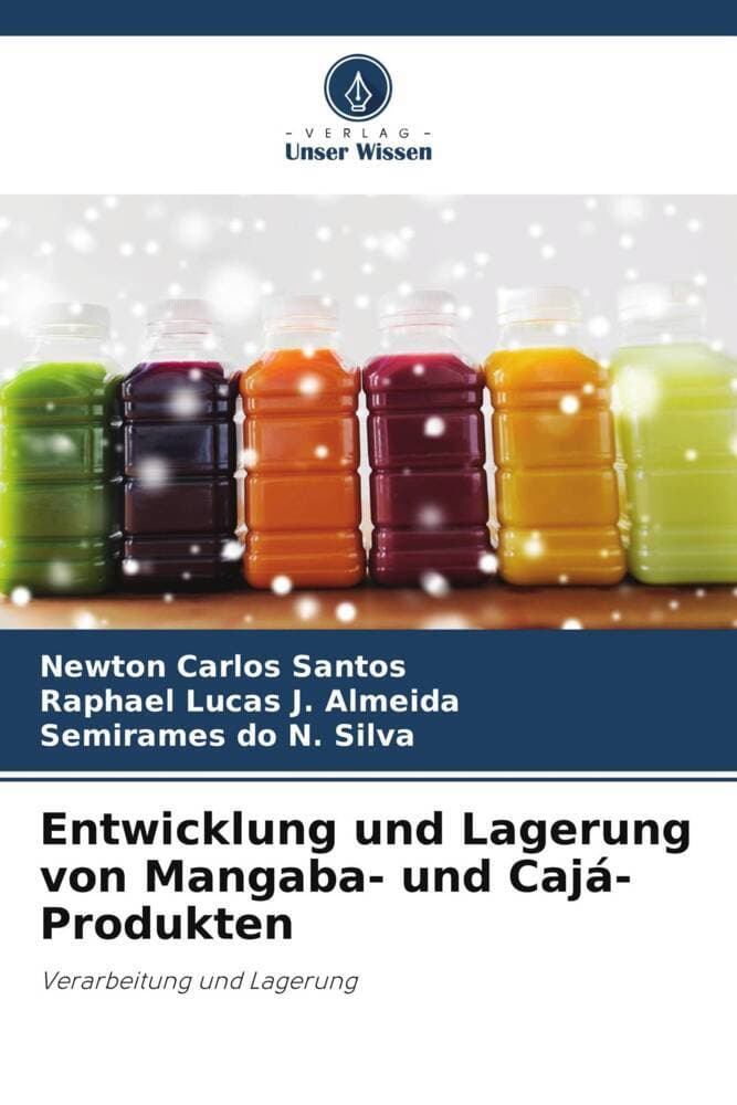 Entwicklung und Lagerung von Mangaba- und Cajá-Produkten