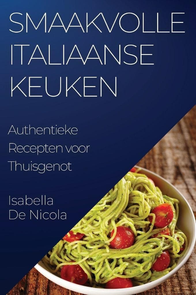 Smaakvolle Italiaanse Keuken