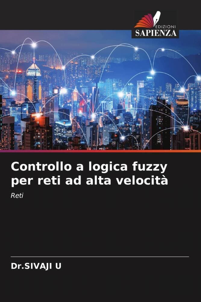 Controllo a logica fuzzy per reti ad alta velocità