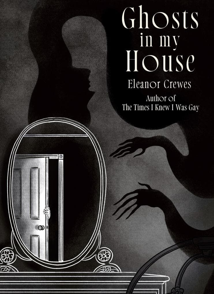 Ghosts in My House