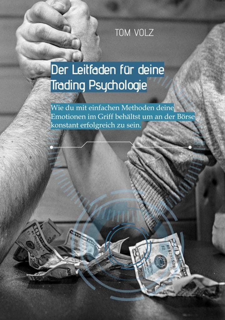 Der Leitfaden für deine Trading Psychologie