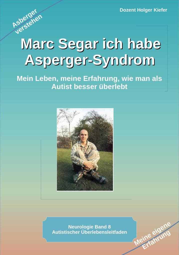 Marc Segar ich habe Asperger-Syndrom