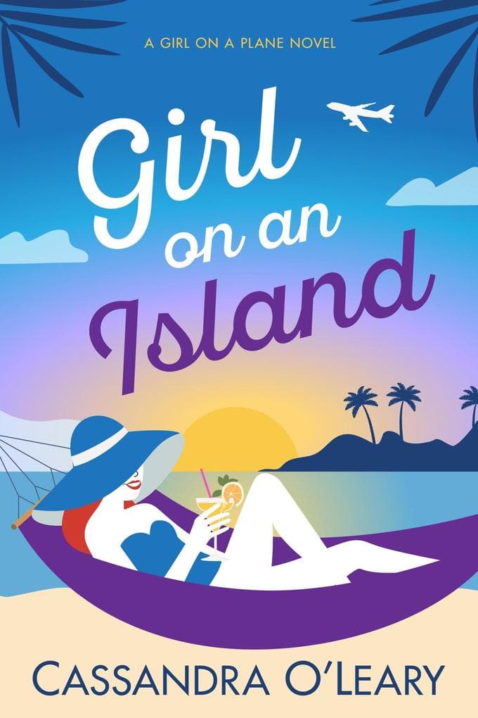 Girl on an Island (Girl On A Plane series, #3)