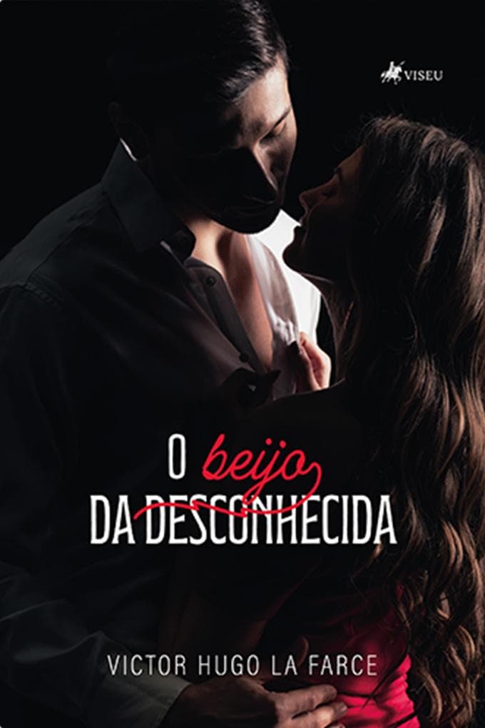 O Beijo Da Desconhecida