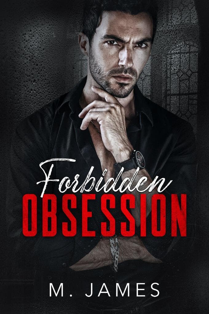 Forbidden Obsession (The Forbidden Trilogy, #1)
