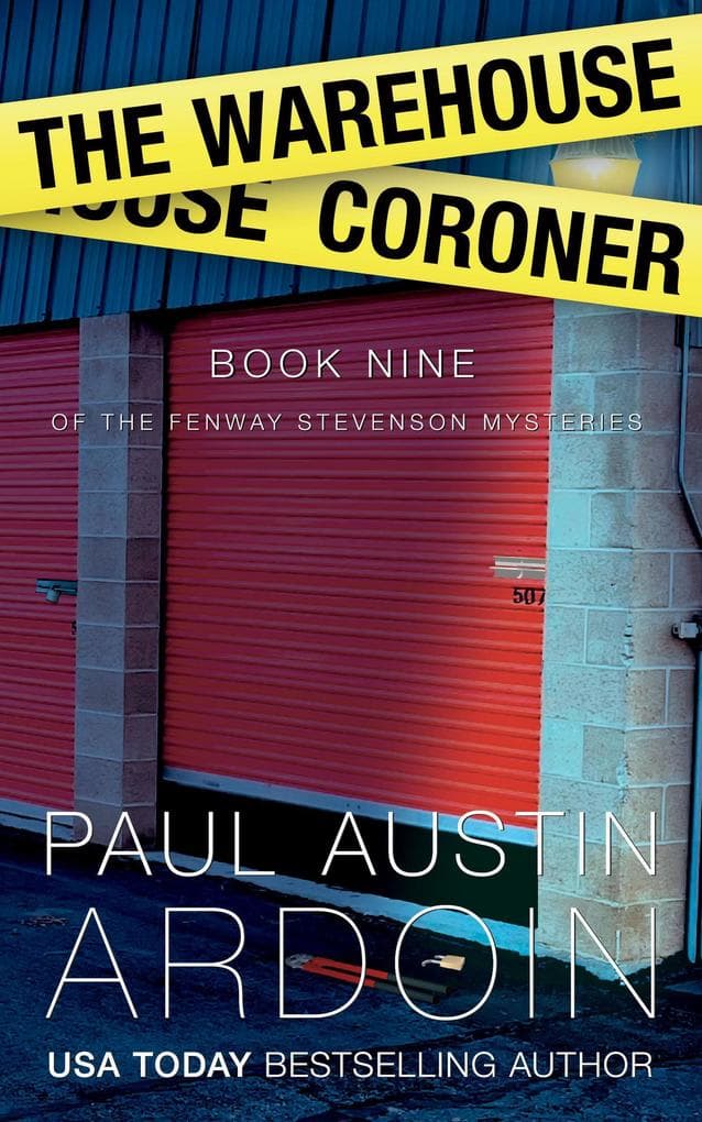 The Warehouse Coroner (Fenway Stevenson Mysteries, #9)