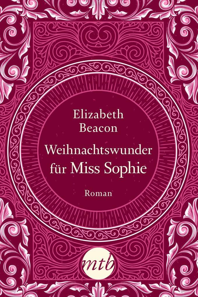 Weihnachtswunder für Miss Sophie