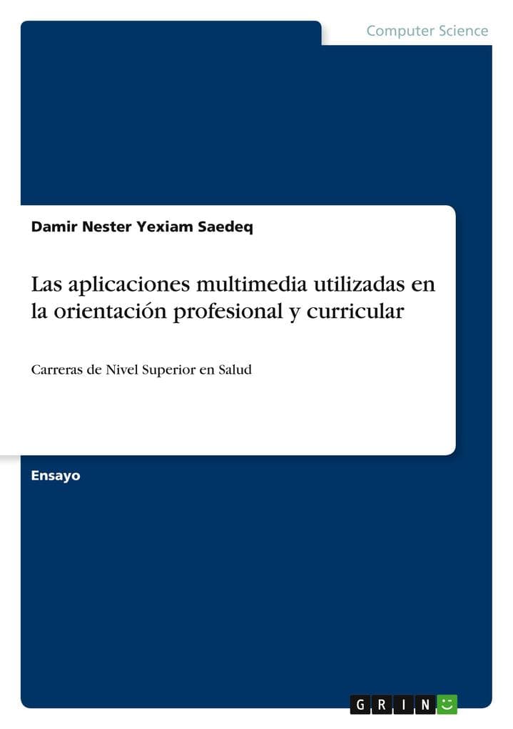 Las aplicaciones multimedia utilizadas en la orientación profesional y curricular