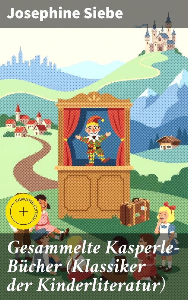 Gesammelte Kasperle-Bücher (Klassiker der Kinderliteratur)