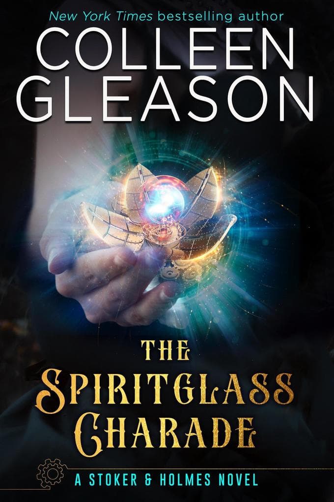 The Spiritglass Charade (Stoker and Holmes, #2)