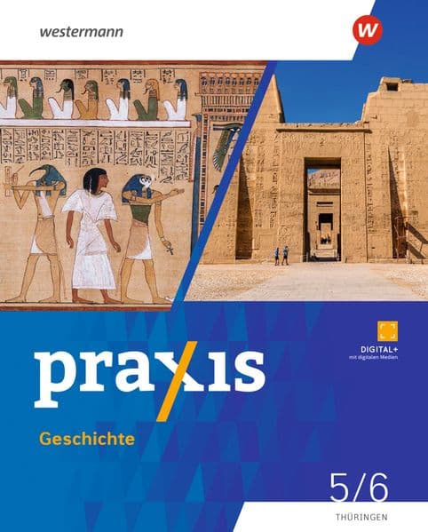 Praxis Geschichte 5 / 6. Schulbuch. Für Thüringen