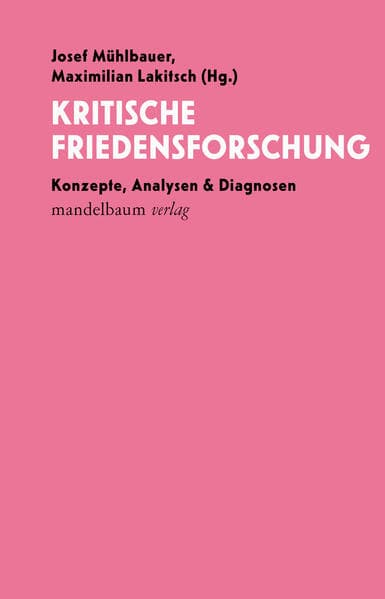 Kritische Friedensforschung