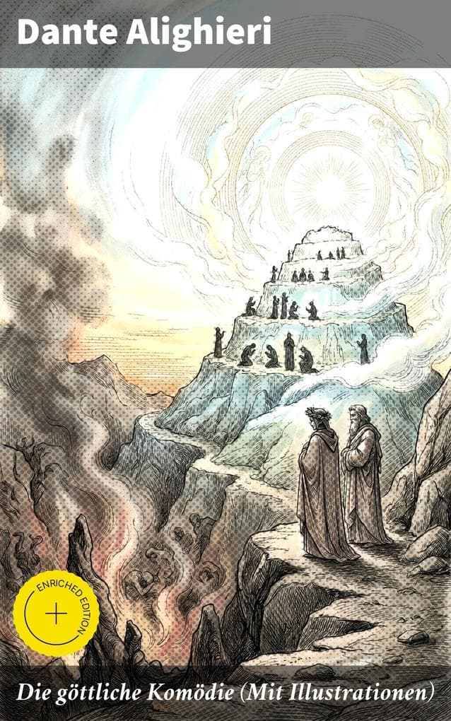 Die göttliche Komödie (Mit Illustrationen)