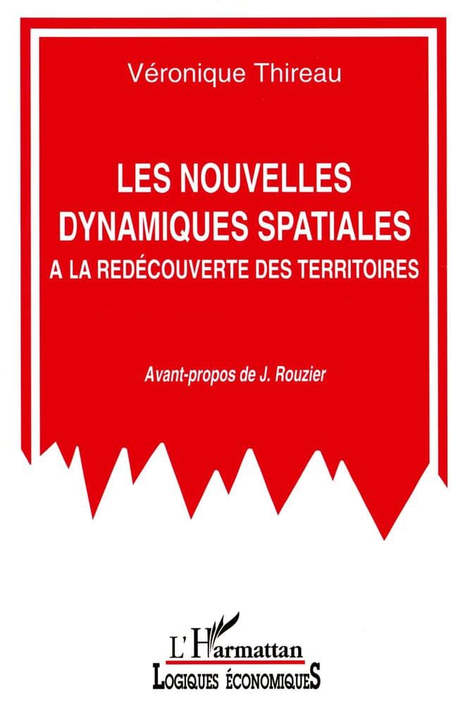 Les nouvelles dynamiques spatiales