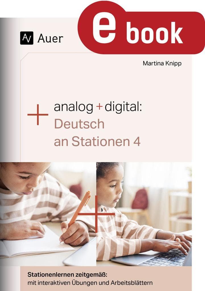 Analog + digital: Deutsch an Stationen 4