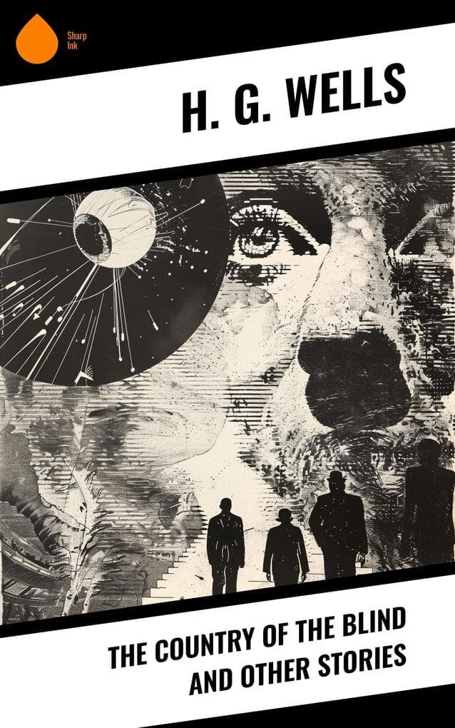 The Country of the Blind and Other Stories