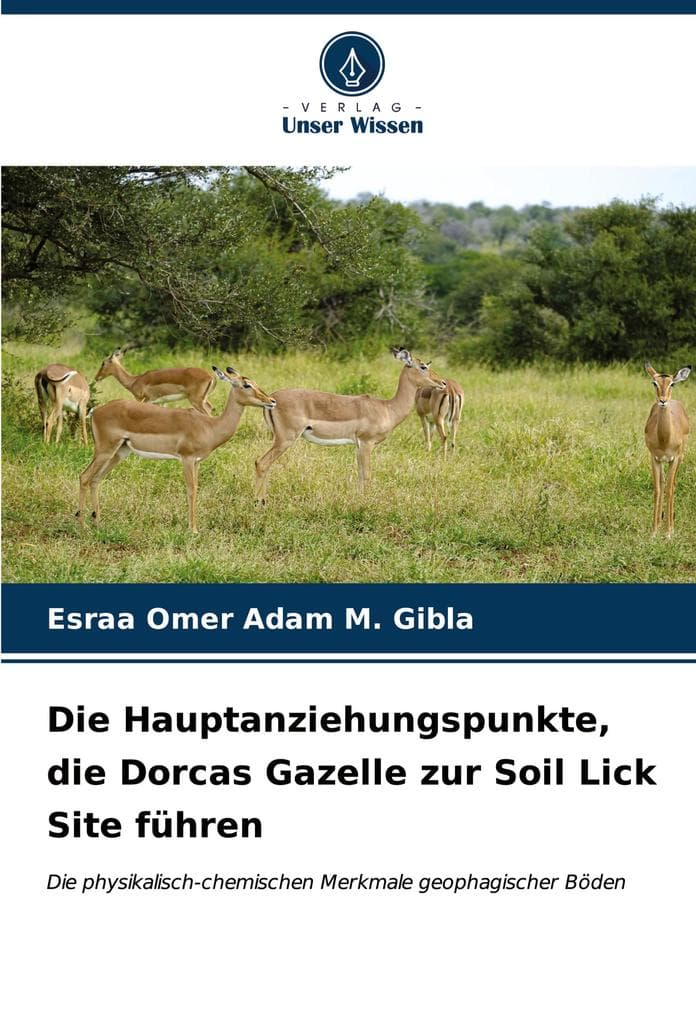 Die Hauptanziehungspunkte, die Dorcas Gazelle zur Soil Lick Site führen