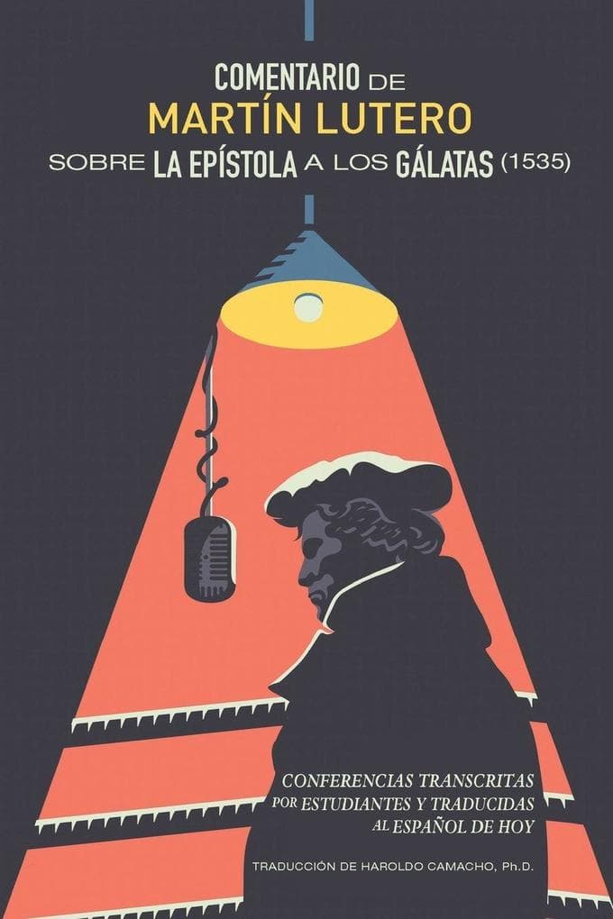 Comentario de Martín Lutero sobre epístola a los Gálatas (1535)