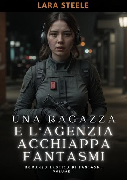 Una Ragazza e l'Agenzia Acchiappa Fantasmi