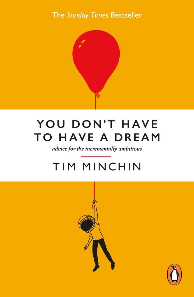 You Don't Have To Have A Dream