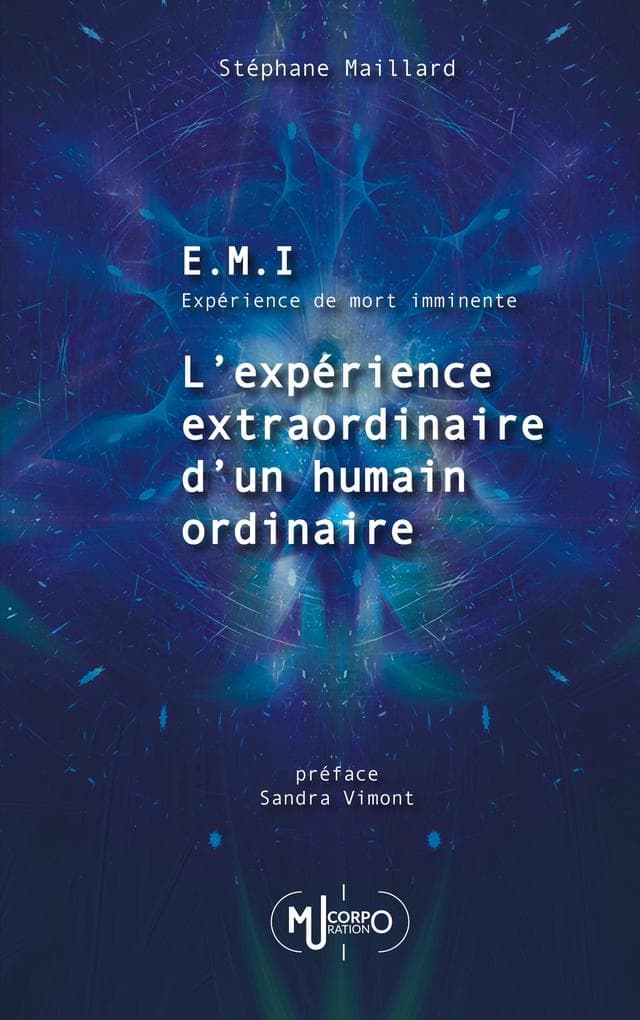 E.M.I. Expérience de Mort Imminente