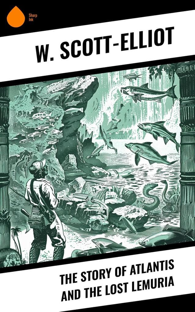 The Story of Atlantis and the Lost Lemuria