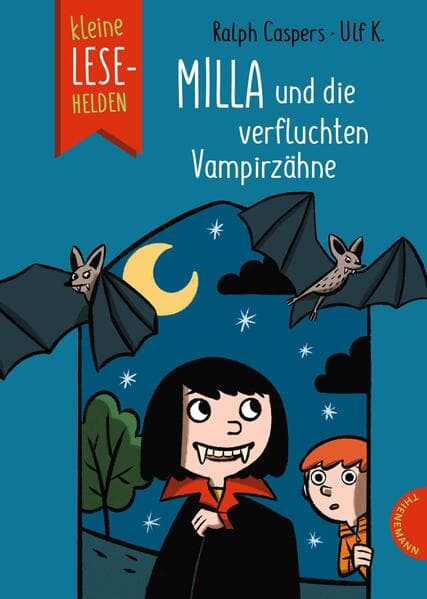 Kleine Lesehelden: Milla und die verfluchten Vampirzähne