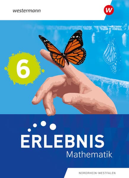 Erlebnis Mathematik 6. Schulbuch. Nordrhein-Westfalen
