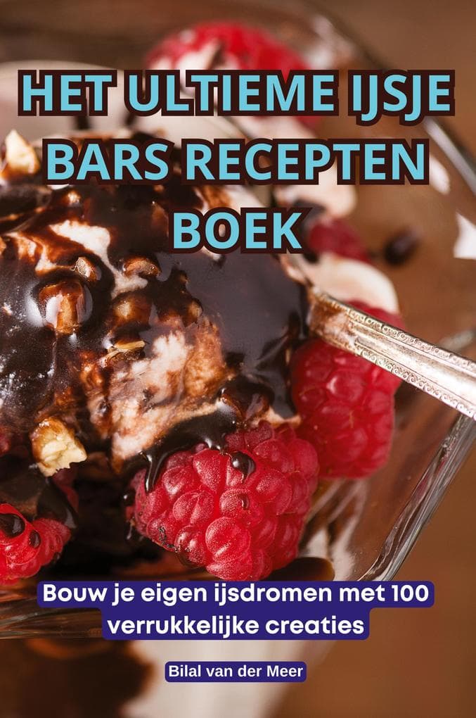 HET ULTIEME IJSJE BARS RECEPTEN BOEK