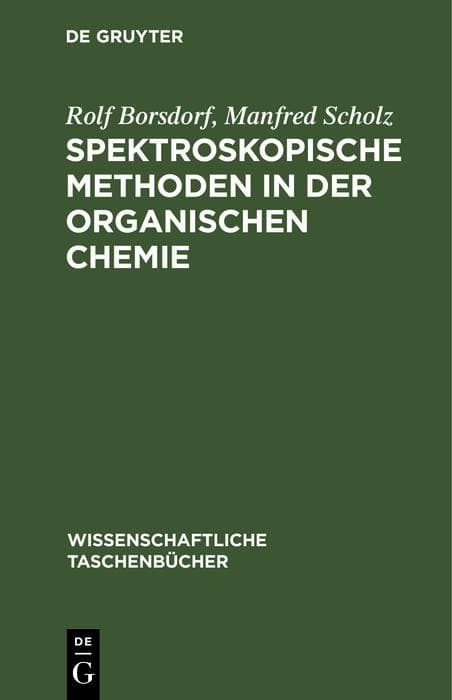 Spektroskopische Methoden in der organischen Chemie