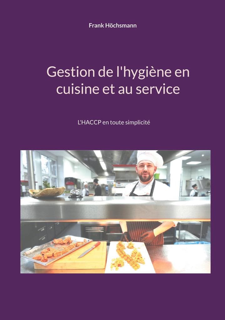 Gestion de l'hygiène en cuisine et au service