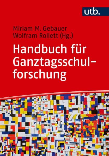 Handbuch für Ganztagsschulforschung