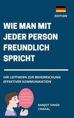 Wie man Mit Jeder Person Freundlich Spricht