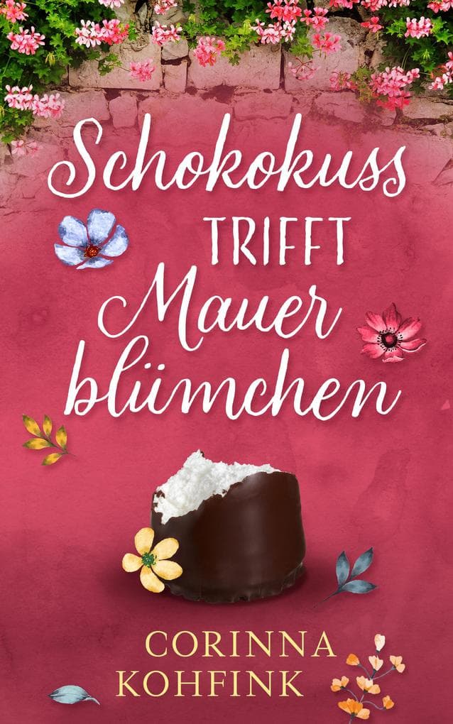 Schokokuss trifft Mauerblümchen