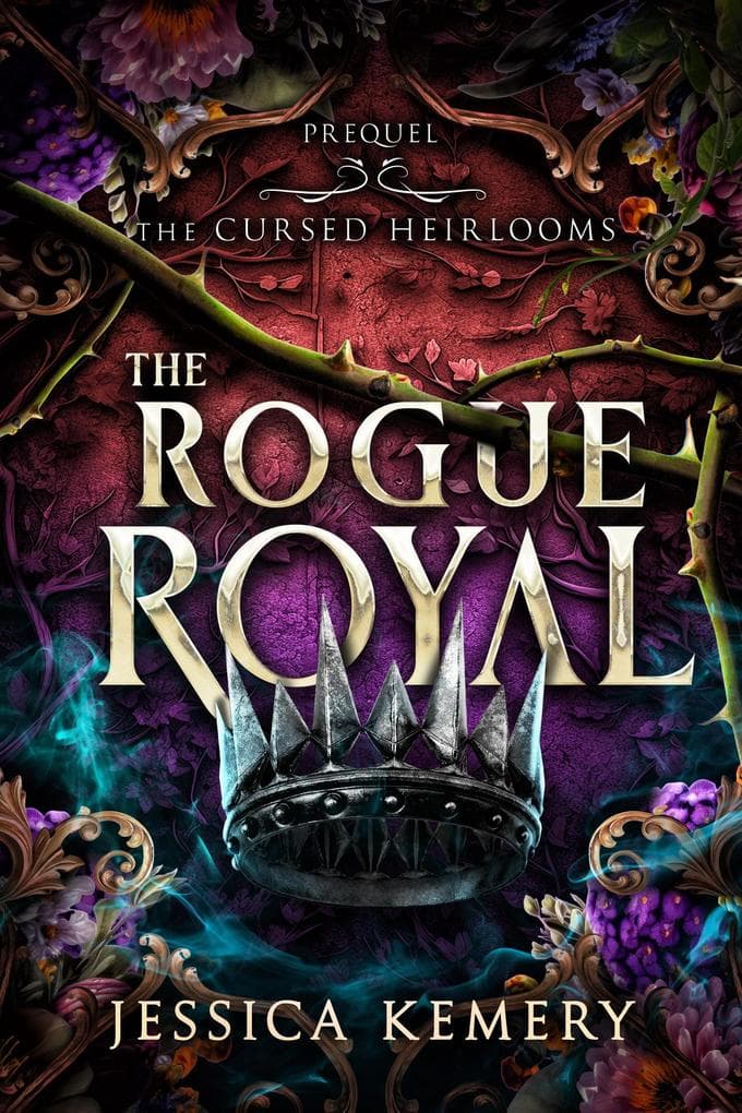 The Rogue Royal (The Cursed Heirlooms, #0)