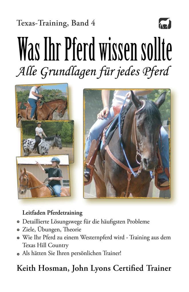 Was Ihr Pferd wissen sollte (Texas-Training, #3)