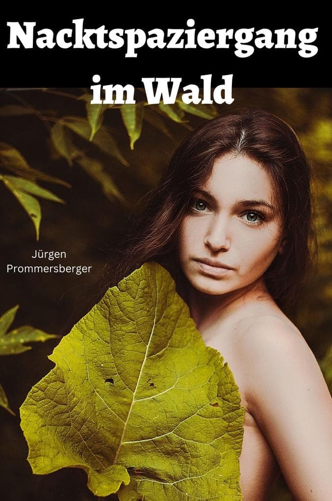 Nacktspaziergang im Wald