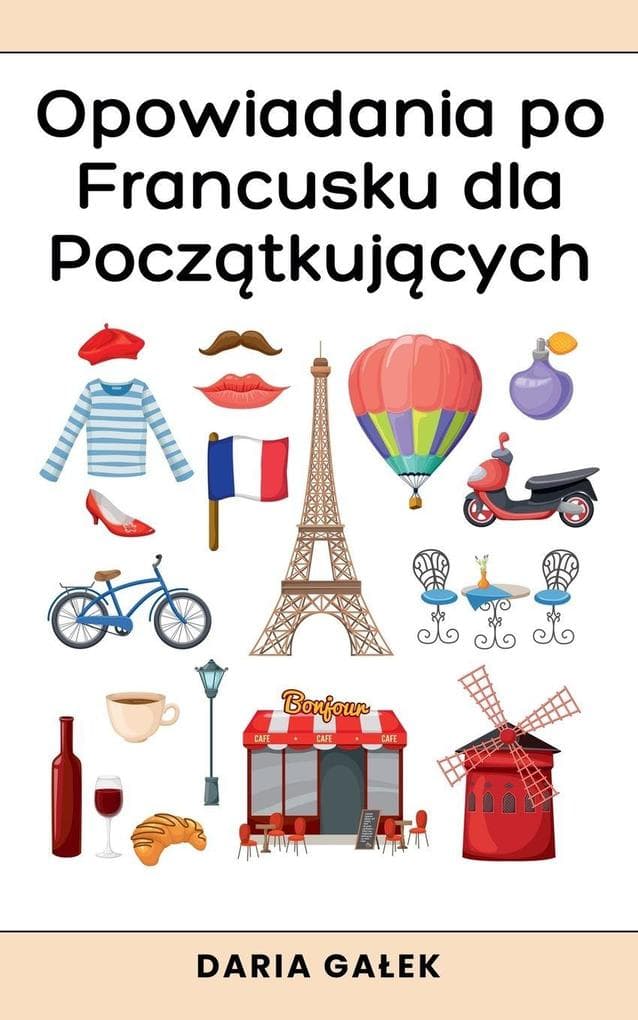 Opowiadania po Francusku dla Pocztkujcych