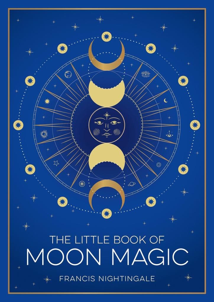 The Little Book of Moon Magic