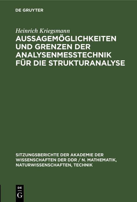 Aussagemöglichkeiten und Grenzen der Analysenmeßtechnik für die Strukturanalyse
