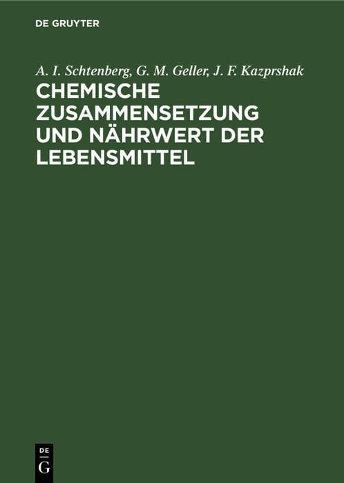 Chemische Zusammensetzung und Nährwert der Lebensmittel